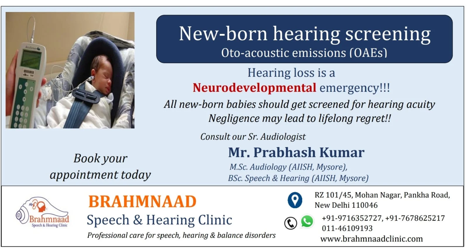 New Born Hearing Screening (OAEs)